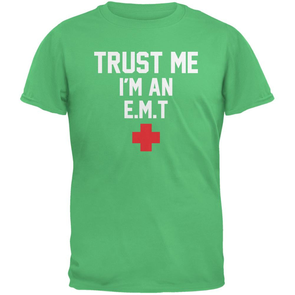 Trust Me Im An EMT Irish Green Adult T-Shirt Men's T-Shirts Old Glory 2XL Green