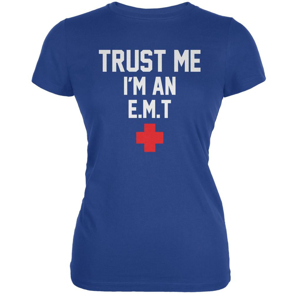 Trust Me Im An EMT Royal Juniors Soft T-Shirt Juniors T-Shirts Old Glory 2XL Blue