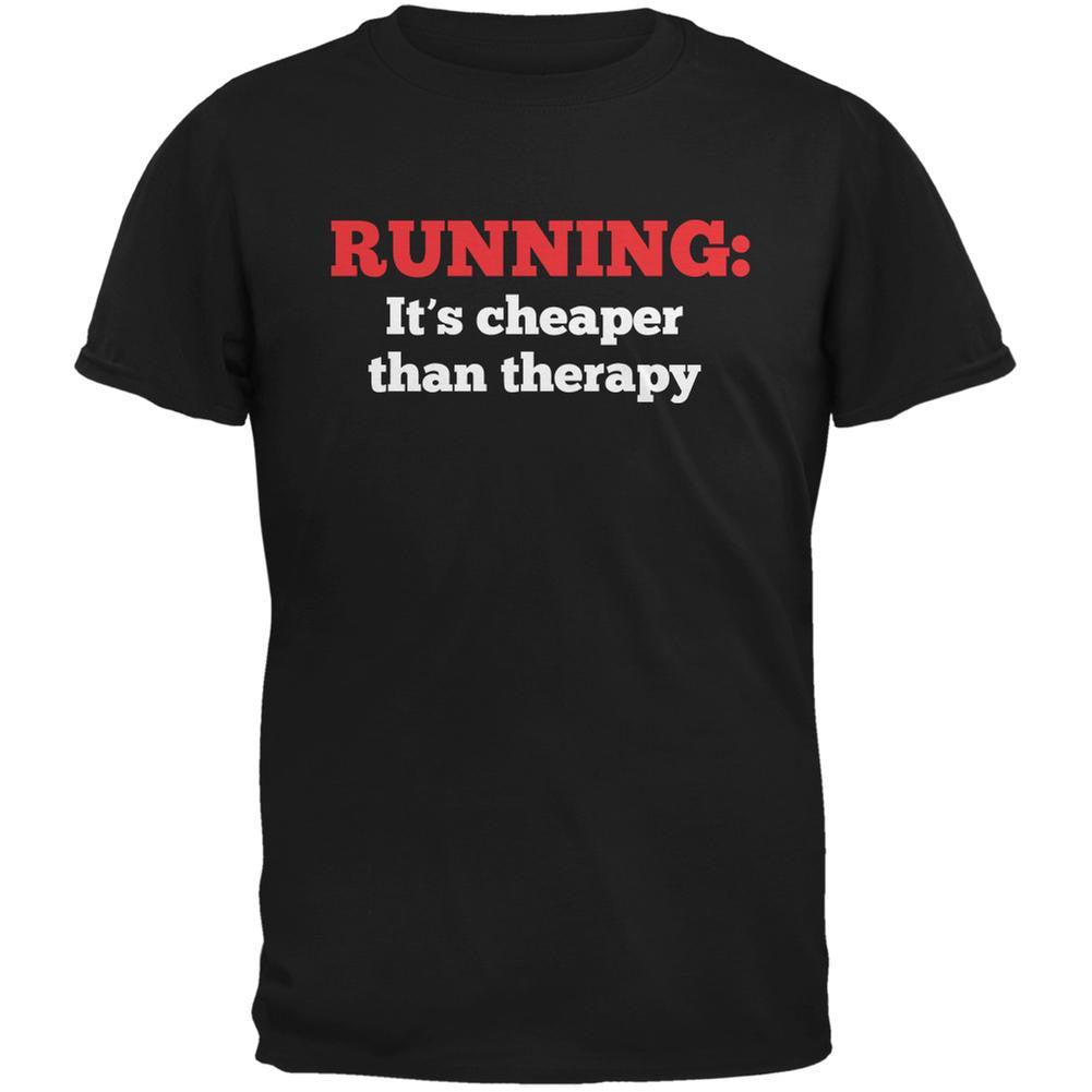 Running Cheaper Than Therapy Black Adult T-Shirt Men's T-Shirts Old Glory 2XL Black