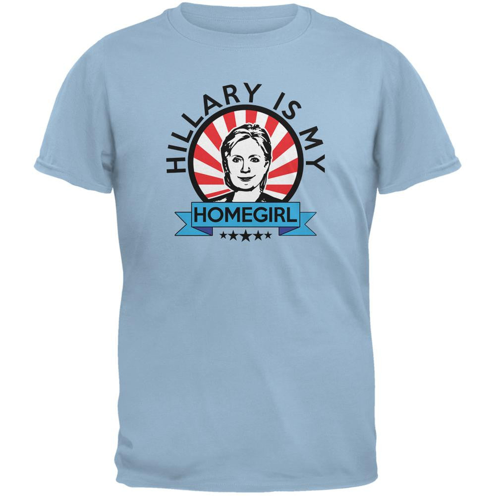 Hillary Is My Homegirl Light Blue Adult T-Shirt Men's T-Shirts Old Glory 2XL Blue