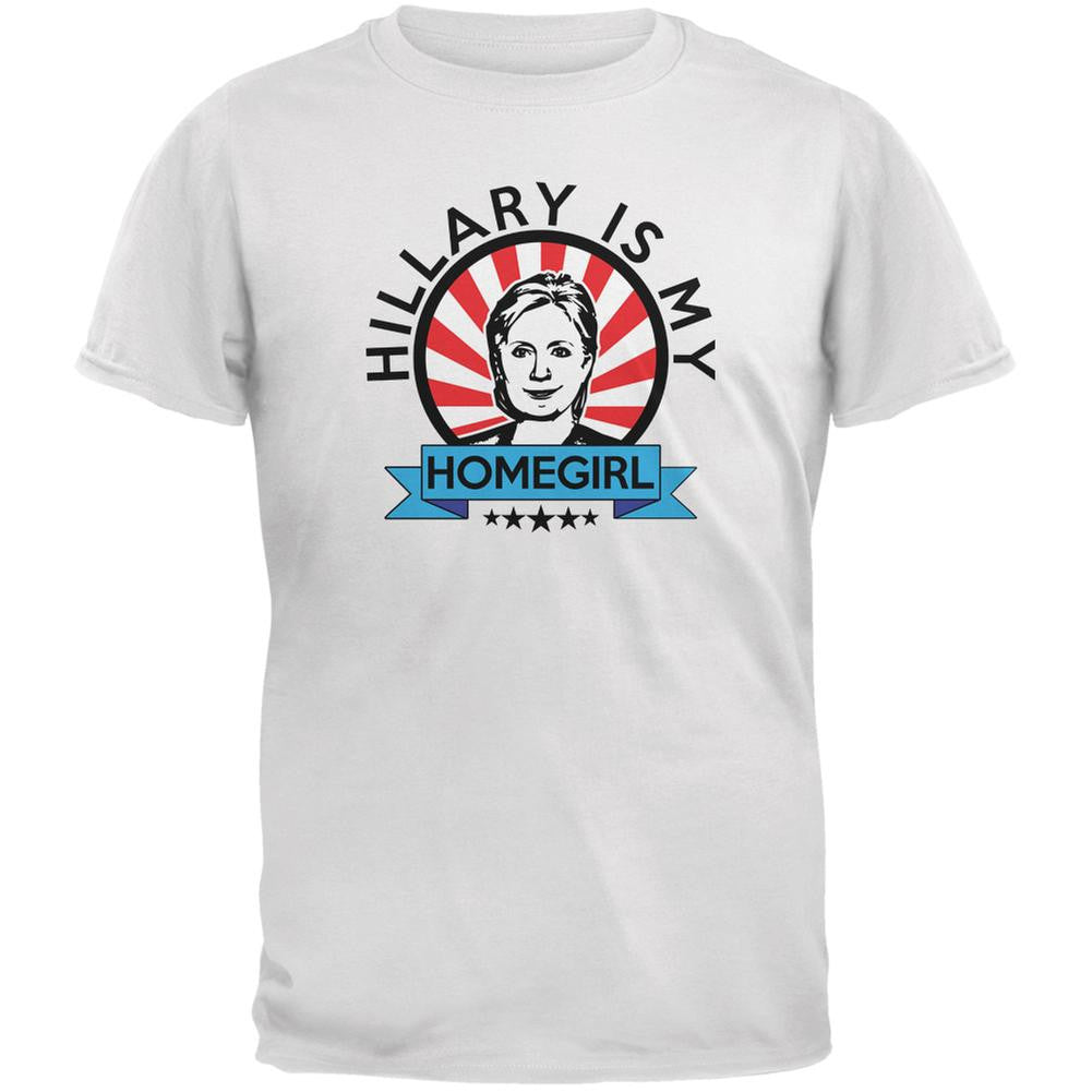 Hillary Is My Homegirl White Adult T-Shirt Men's T-Shirts Old Glory 2XL White