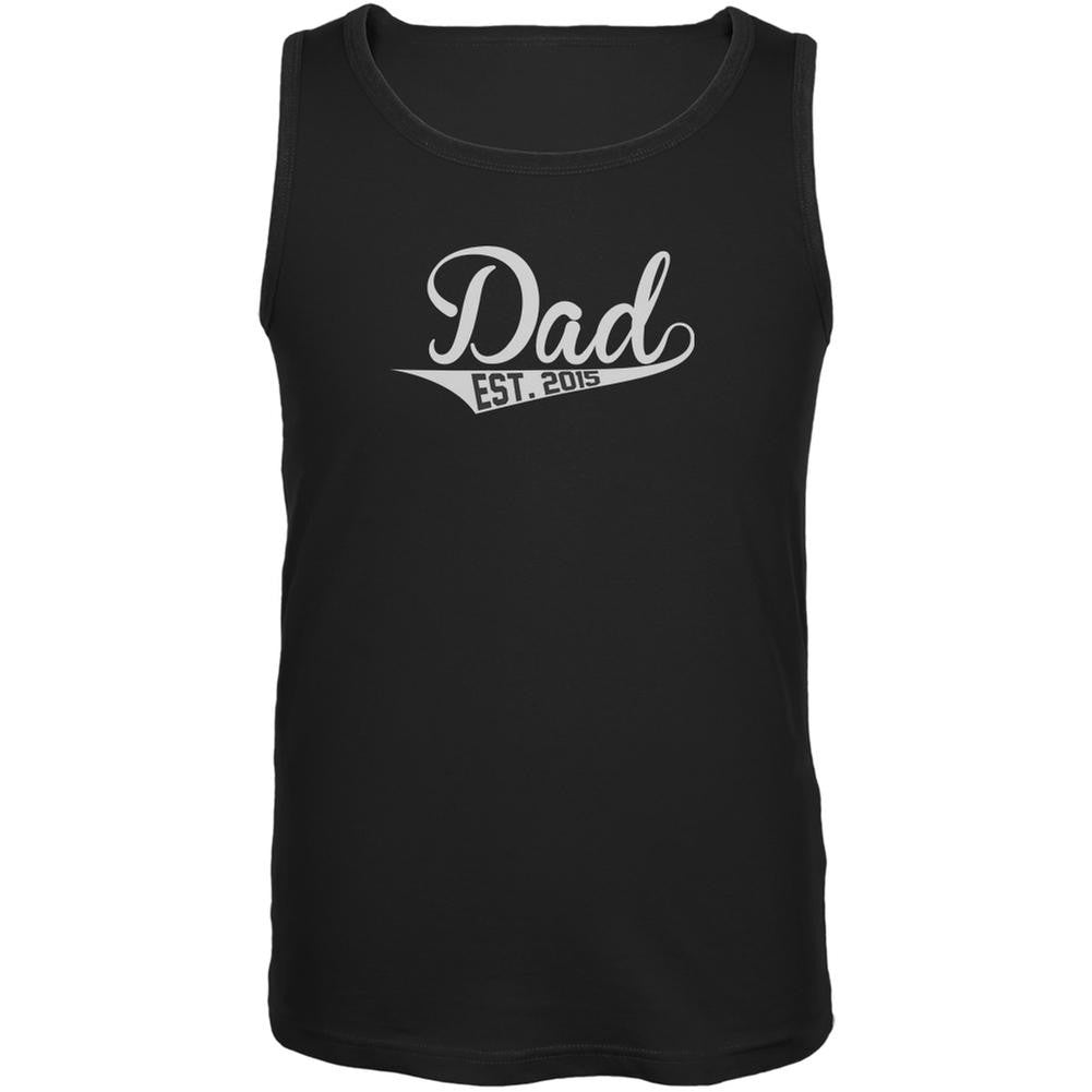 Fathers Day - Dad EST 2015 Black Adult Tank Top Men's Tank Tops Old Glory 2XL Black