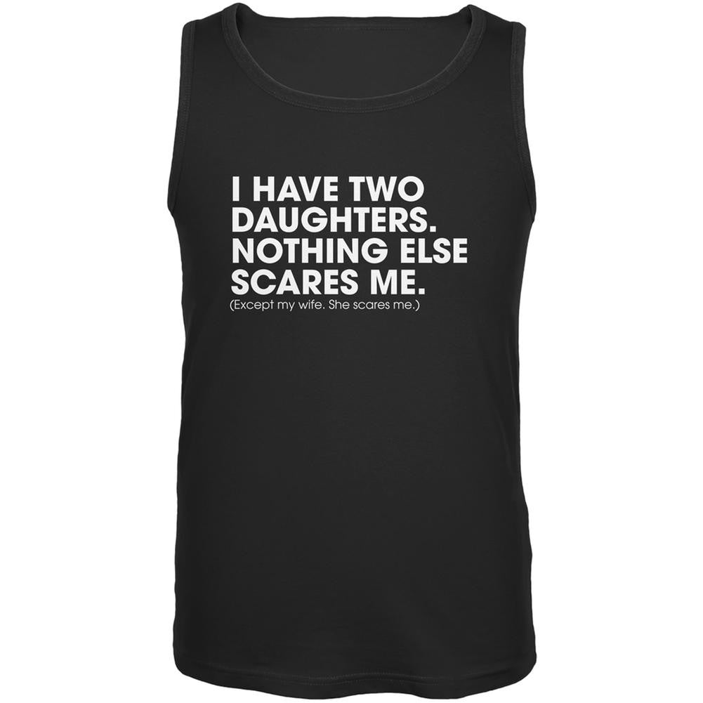 Father's Day Nothing Scares Me Black Adult Tank Top Men's Tank Tops Old Glory 2XL Black