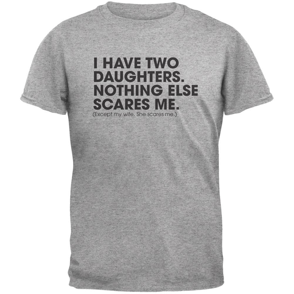 Father's Day Nothing Scares Me Heather Grey Adult T-Shirt Men's T-Shirts Old Glory 2XL Grey