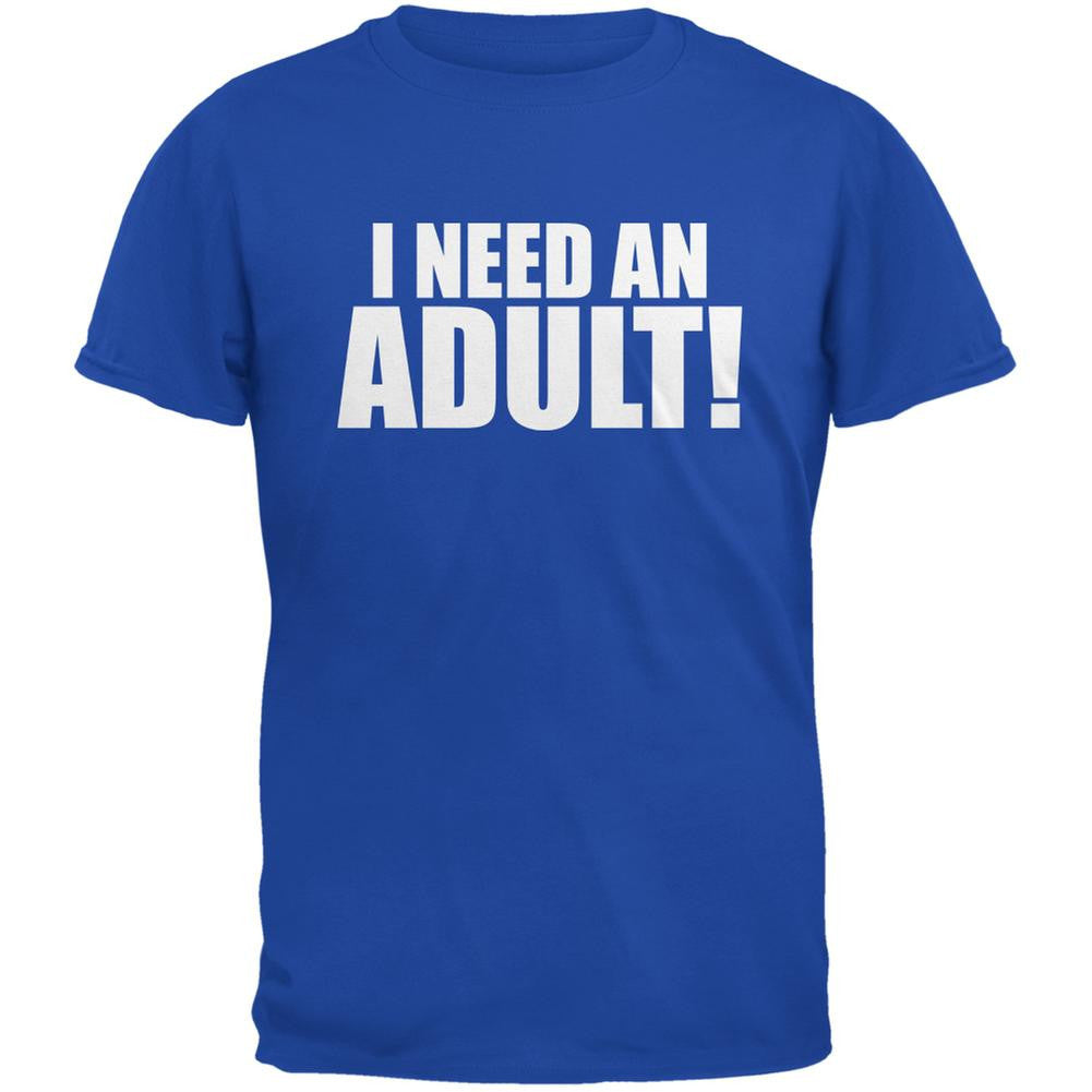 I Need An Adult Royal Youth T-Shirt Youth T-Shirts Old Glory LG Blue