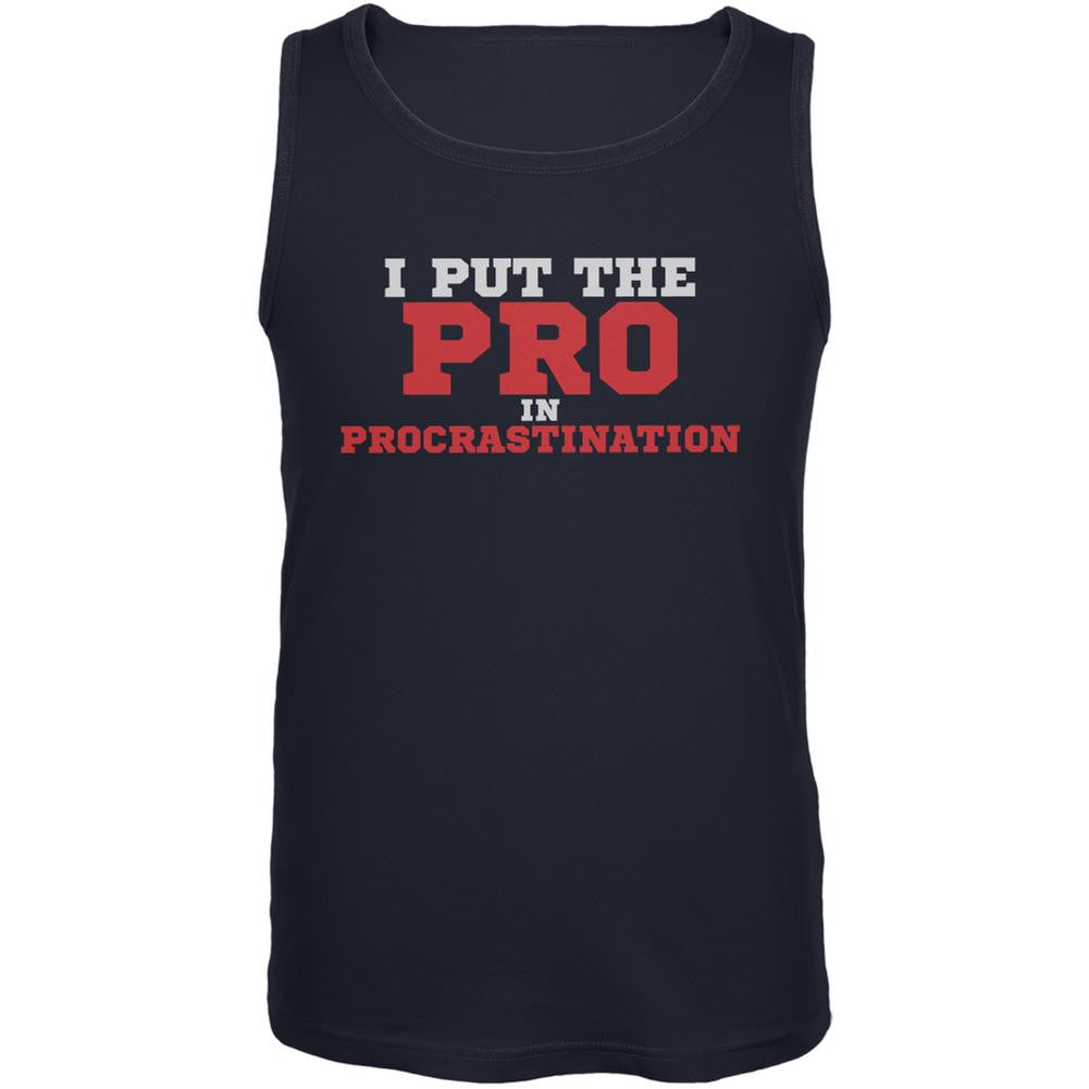 Put The Pro In Procrastination Navy Adult Sleeveless Shirt Men's Sleeveless T-Shirts Old Glory 2XL Blue