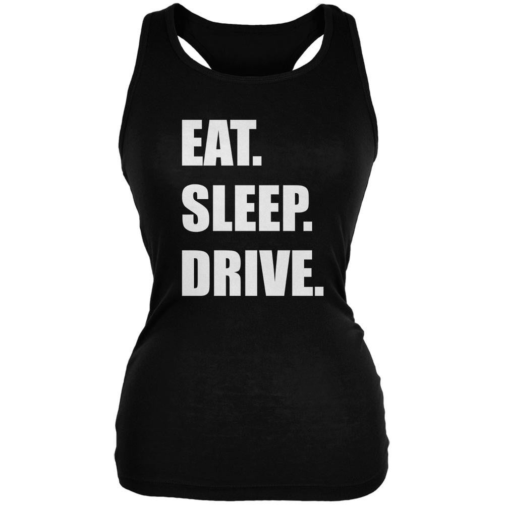Eat Sleep Drive Black Juniors Soft Tank Top Juniors Tank Tops Old Glory 2XL Black