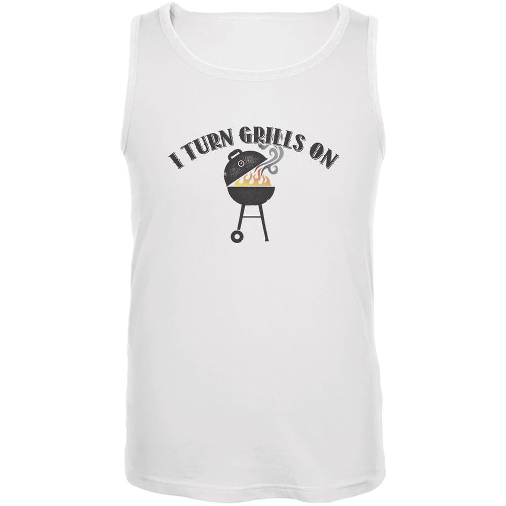 I Turn Grills On White Adult Tank Top Men's Tank Tops Old Glory 2XL White