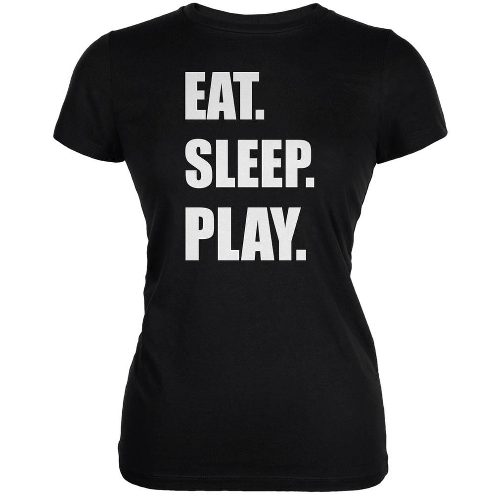 Eat Sleep Play Black Juniors Soft T-Shirt Juniors T-Shirts Old Glory 2XL Black