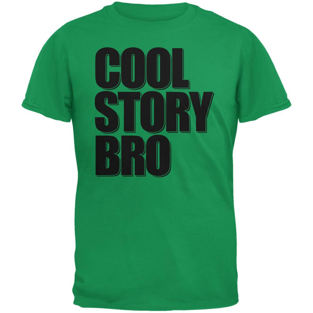 Cool Story Bro Irish Green Adult T-Shirt Men's T-Shirts Old Glory 2XL Green