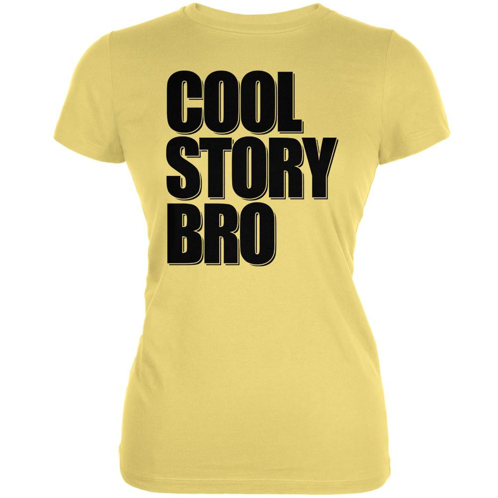 Cool Story Bro Yellow Juniors Soft T-Shirt Juniors T-Shirts Old Glory LG Yellow