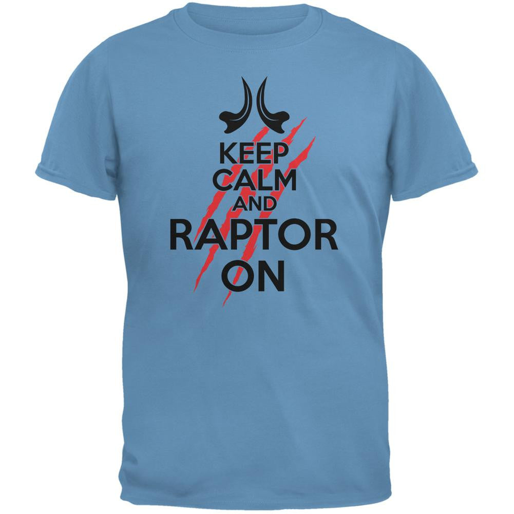 Keep Calm And Raptor On Carolina Blue Adult T-Shirt Men's T-Shirts Old Glory 2XL Blue