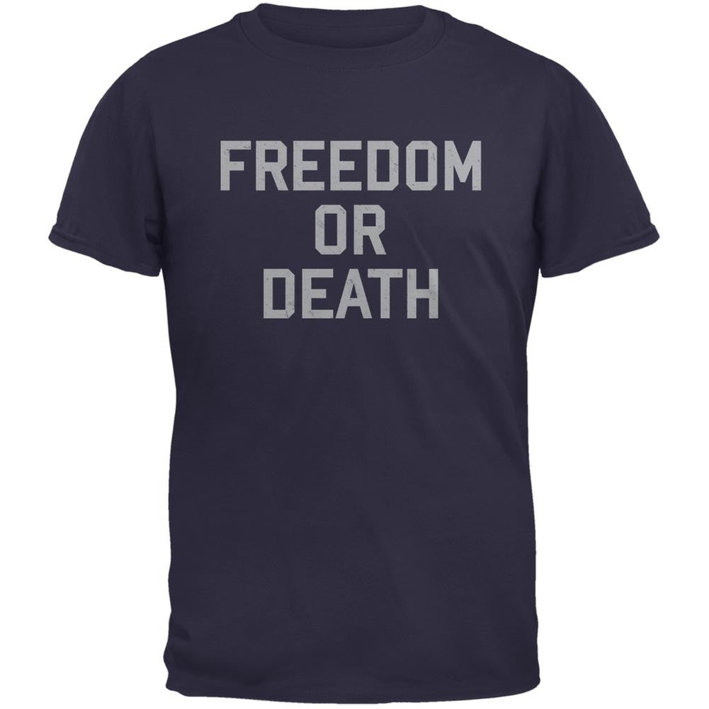 Freedom Or Death Inspired By Lester Bangs Navy Adult T-Shirt Men's T-Shirts Old Glory 2XL Blue