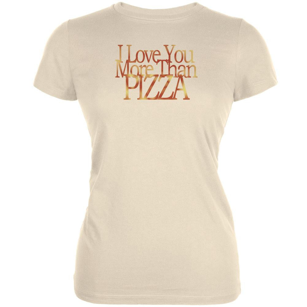 Love More Pizza Funny Cream Juniors Soft T-Shirt Juniors T-Shirts Old Glory 2XL Off-White
