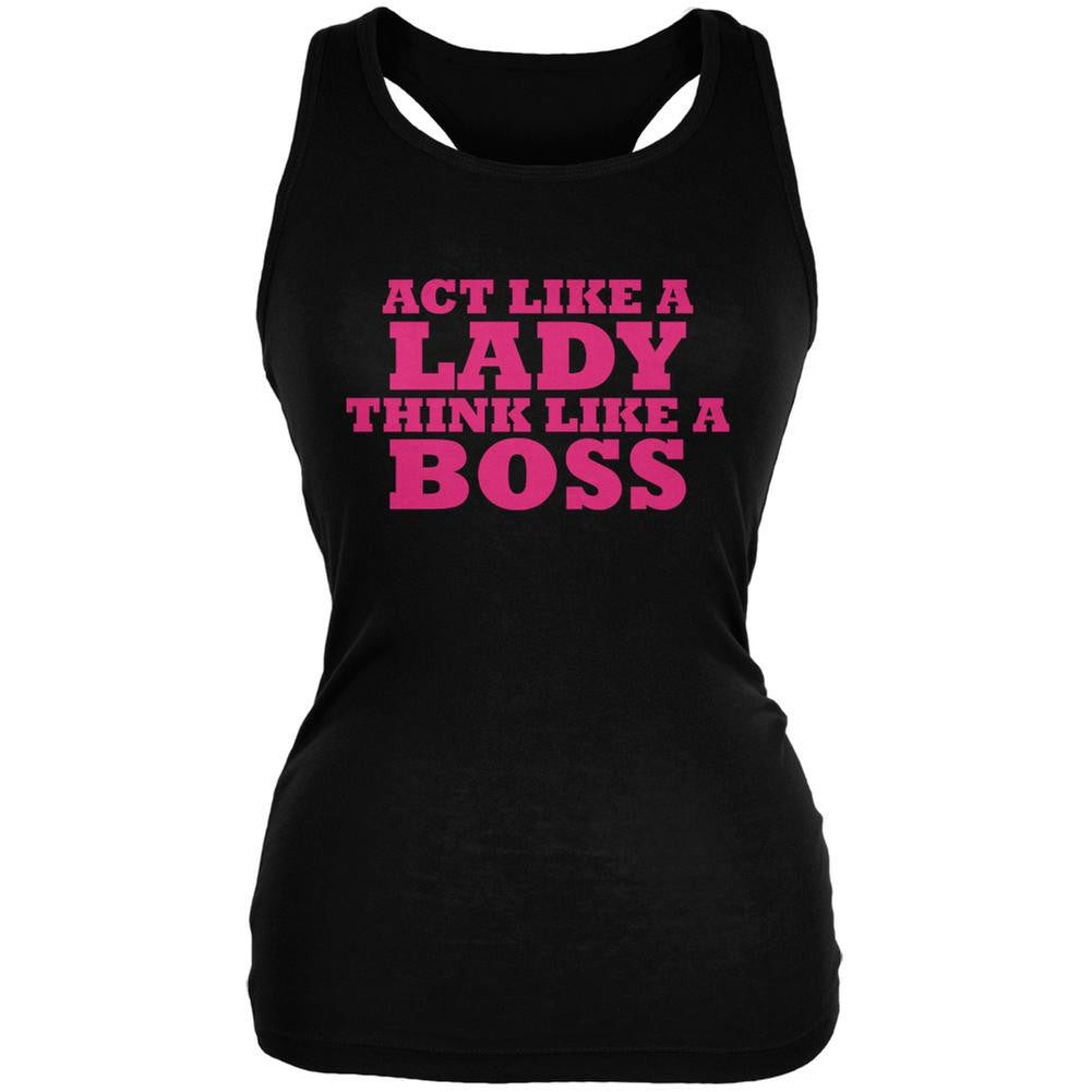 Act Like A Lady Think Like A Boss Black Juniors Soft Tank Top Juniors Tank Tops Old Glory 2XL Black