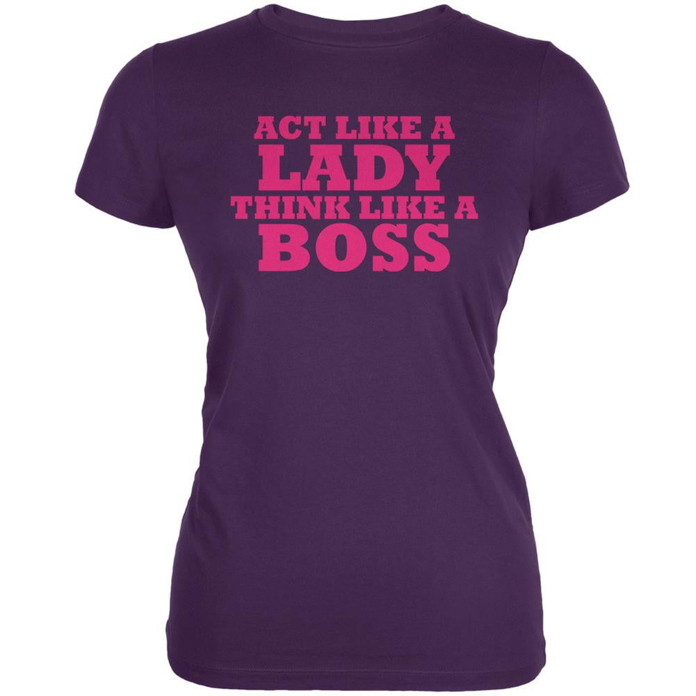 Act Like A Lady Think Like A Boss Purple Juniors Soft T-Shirt Juniors T-Shirts Old Glory 2XL Purple