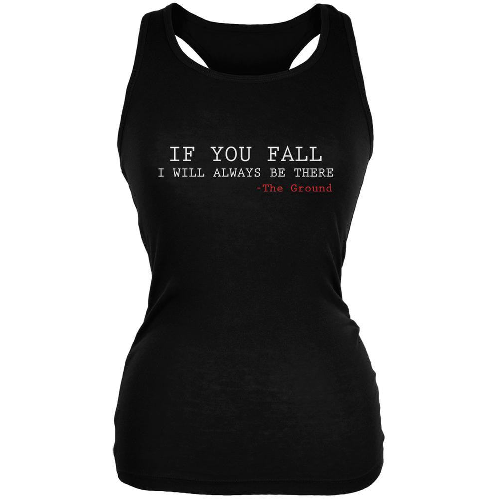 If You Fall I Will Always Be There Black Juniors Soft Tank Top Juniors Tank Tops Old Glory 2XL Black