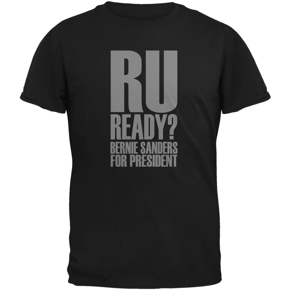 Bernie Sanders Are You Ready 2016 Black Adult T-Shirt Men's T-Shirts Old Glory 2XL Black