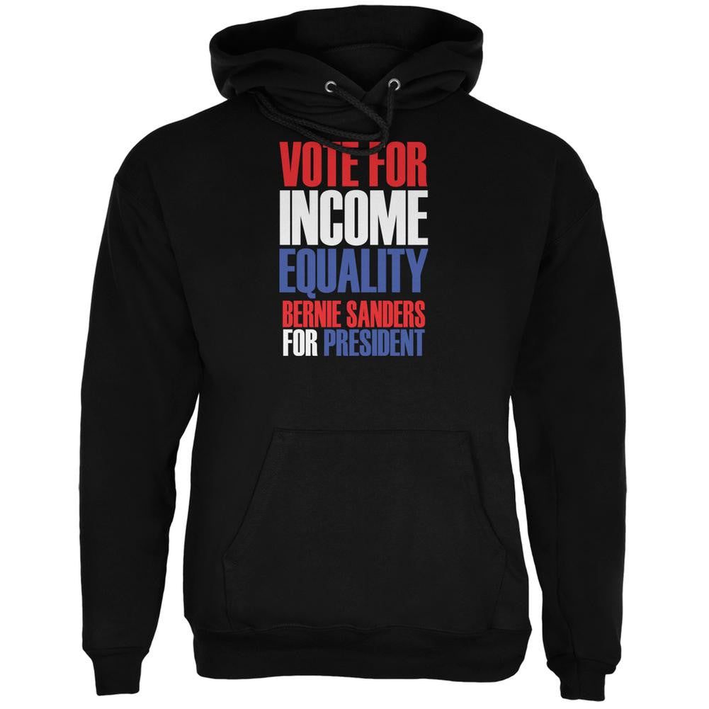 Bernie Sanders Income Equality 2016 Black Adult Hoodie Men's Hoodies Old Glory 2XL Black