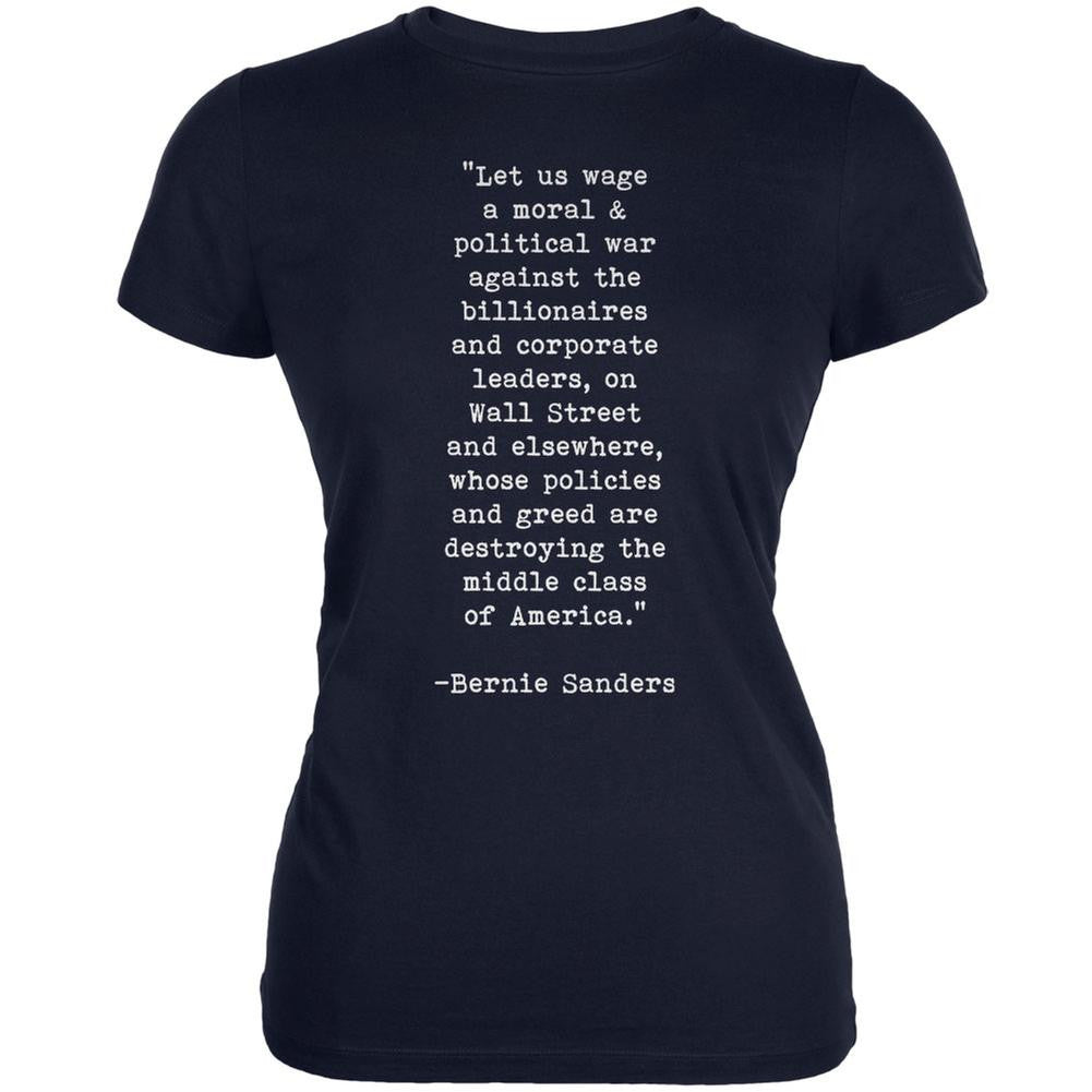 Election 2016 Bernie Sanders Quote Moral War Navy Juniors Soft T-Shirt Juniors T-Shirts Old Glory 2XL Blue