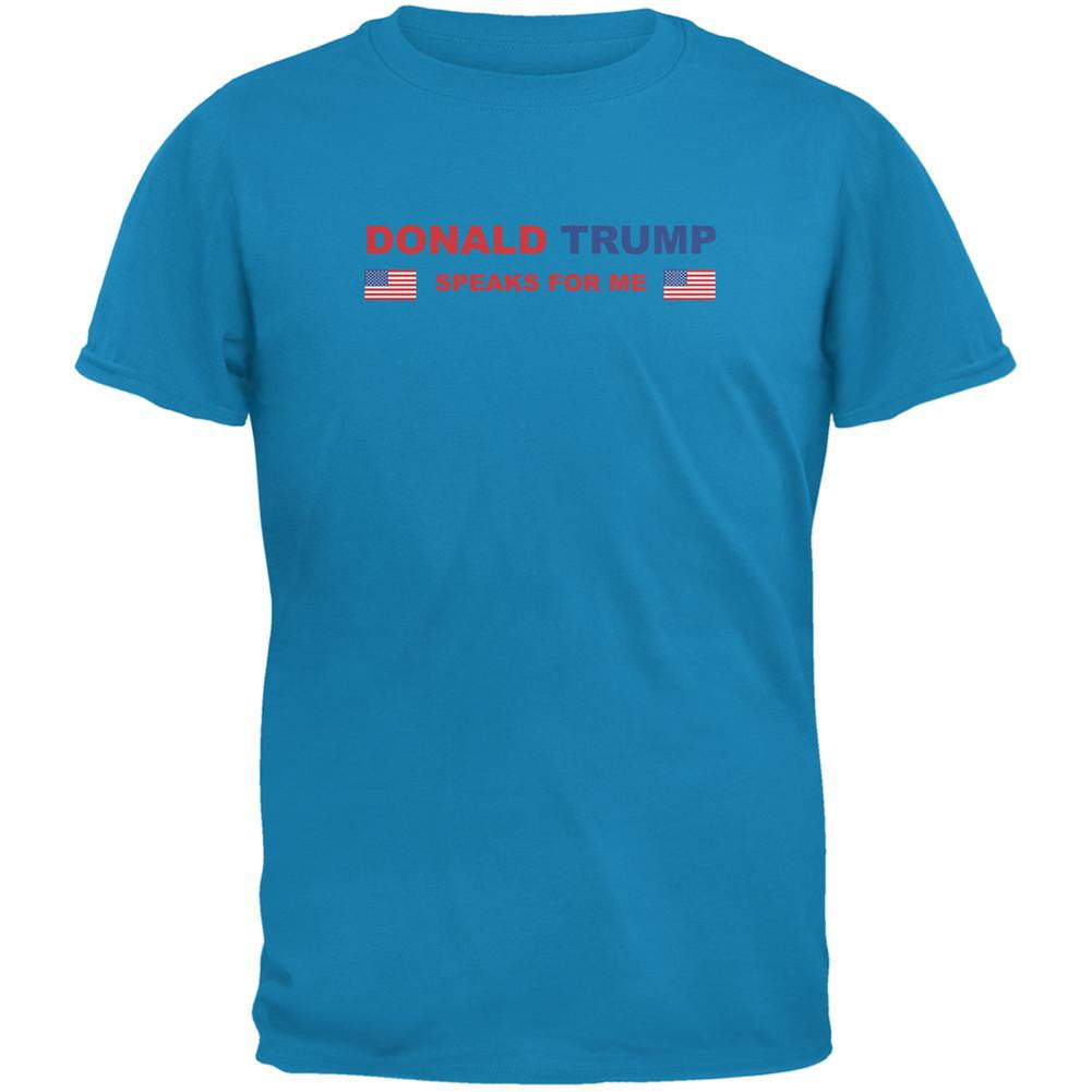 Election 2016 Trump Speaks For Me Sapphire Blue Adult T-Shirt Men's T-Shirts Old Glory 2XL Blue
