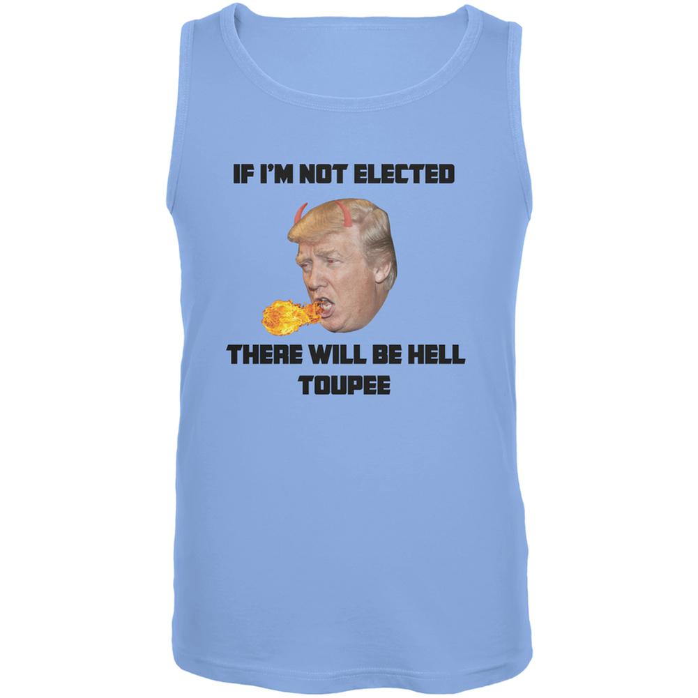 Election 2020 Trump Hell Toupee Carolina Blue Adult Tank Top Men's Tank Tops Old Glory 2XL Blue