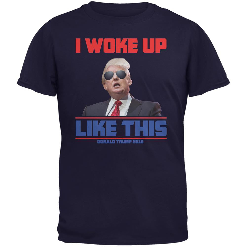 Election 2016 Trump I Woke Up Like This Navy Adult T-Shirt Men's T-Shirts Old Glory 2XL Blue