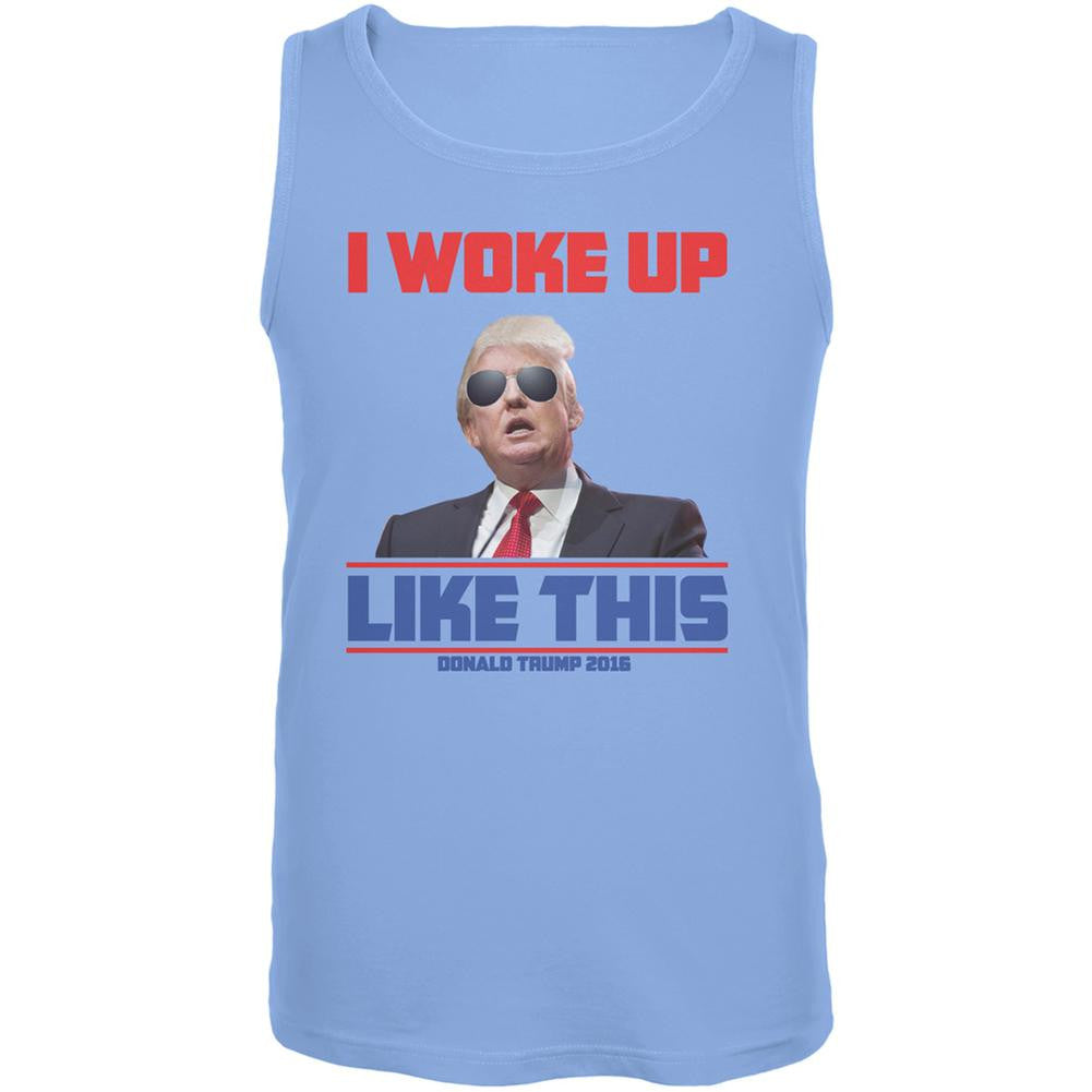 Election 2016 Trump I Woke Up Like This Carolina Blue Adult Tank Top Men's Tank Tops Old Glory 2XL Blue