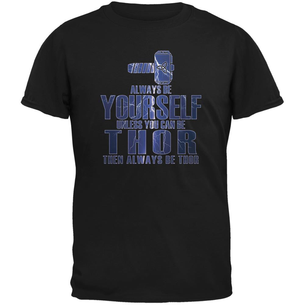 Always Be Yourself Thor Black Adult T-Shirt Men's T-Shirts Old Glory SM Black