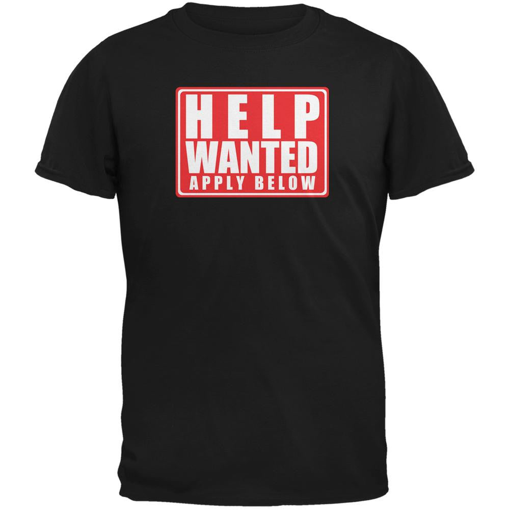 Help Wanted Apply Below Funny Black Adult T-Shirt Men's T-Shirts Old Glory 2XL Black
