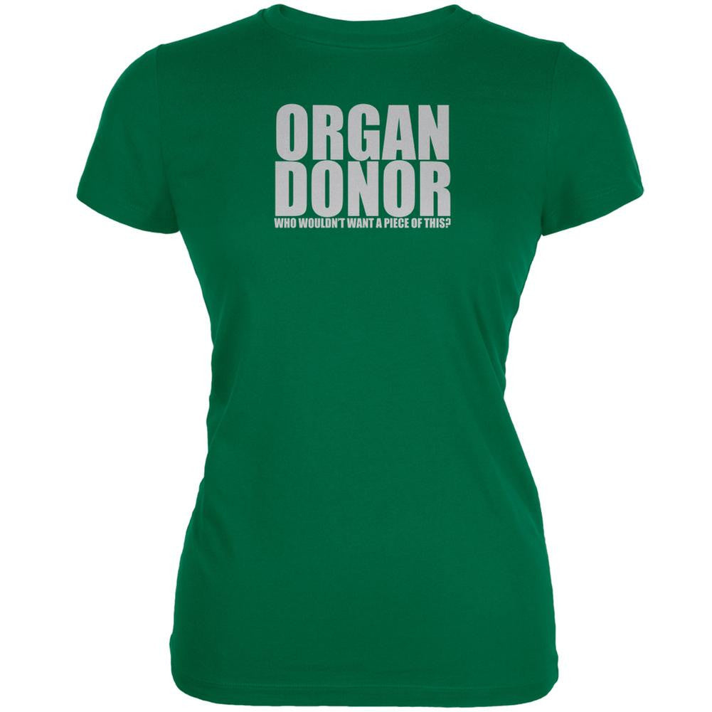 Organ Donor Funny Kelly Green Juniors Soft T-Shirt Juniors T-Shirts Old Glory 2XL Green