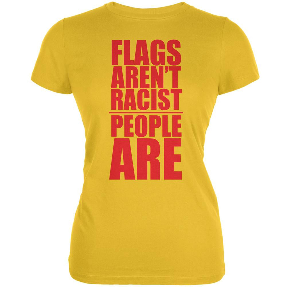 Flags Aren't Racist People Are Bright Yellow Juniors Soft T-Shirt Juniors T-Shirts Old Glory 2XL Yellow