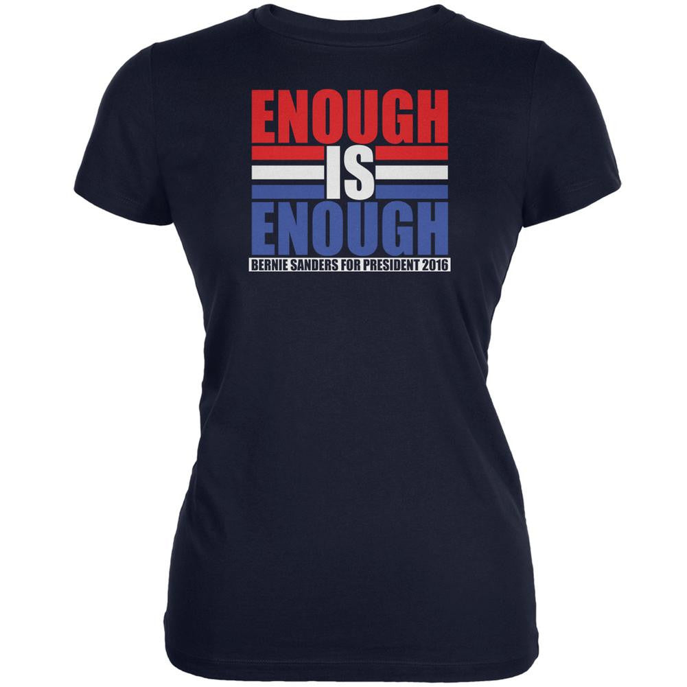 Election 2016 Bernie Sanders Enough is Enough Navy Juniors Soft T-Shirt Juniors T-Shirts Old Glory 2XL Blue