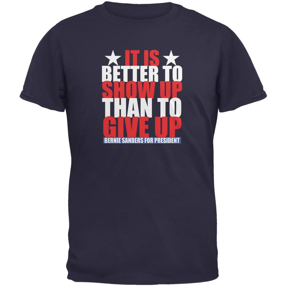 Election 2016 Bernie Sanders Show Up Navy Adult T-Shirt Men's T-Shirts Old Glory 2XL Blue