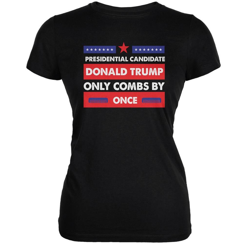 Election 2016 Trump Only Combs By Once Black Juniors Soft T-Shirt Juniors T-Shirts Old Glory 2XL Black