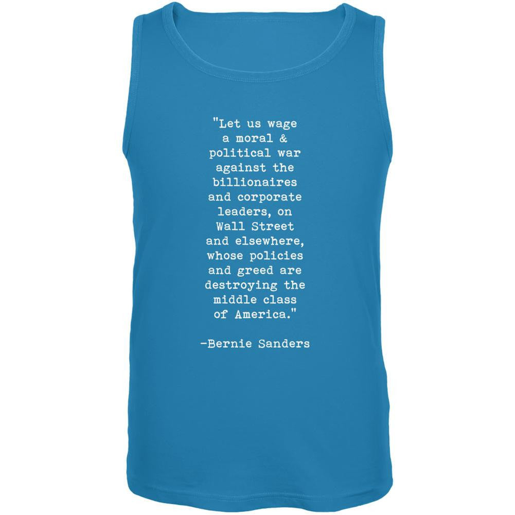 Election 2016 Bernie Sanders Quote Moral War Turquoise Adult Tank Top Men's Tank Tops Old Glory LG Blue