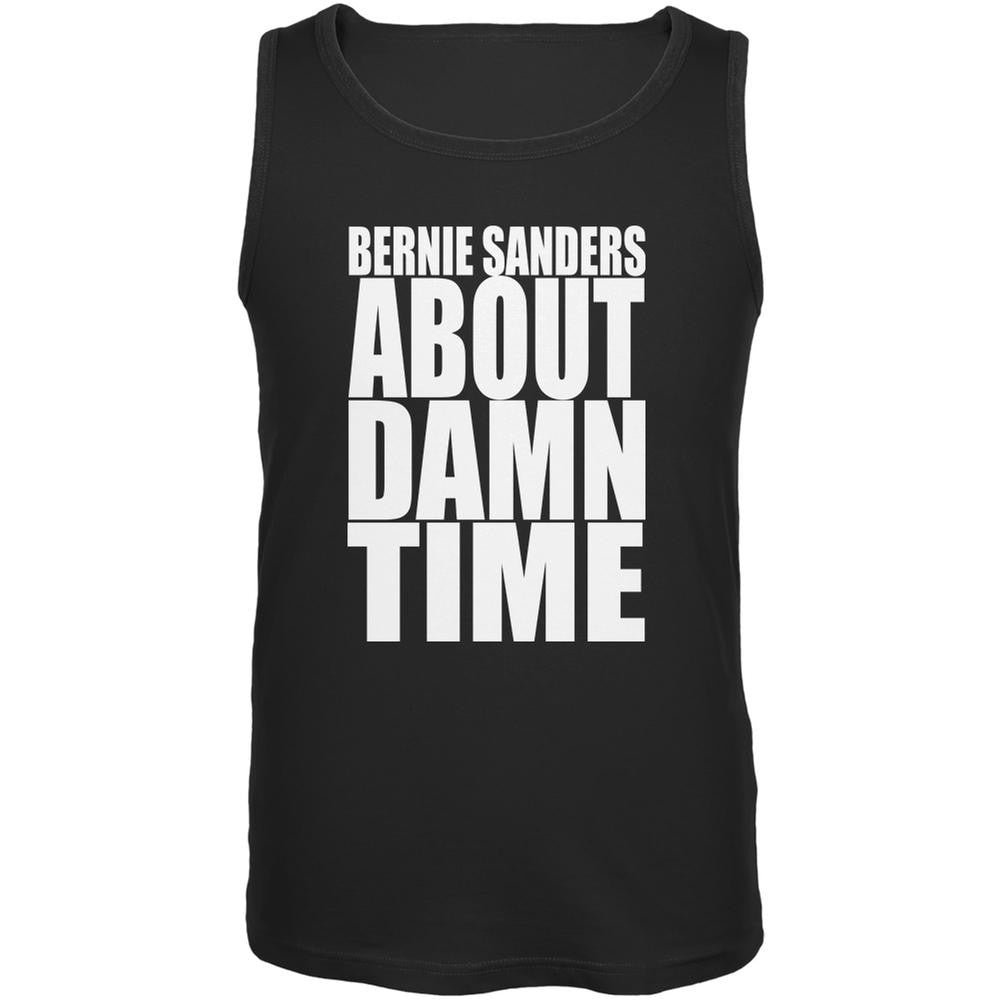 Election 2016 Bernie Sanders About Damn Time Black Adult Tank Top Men's Tank Tops Old Glory 2XL Black