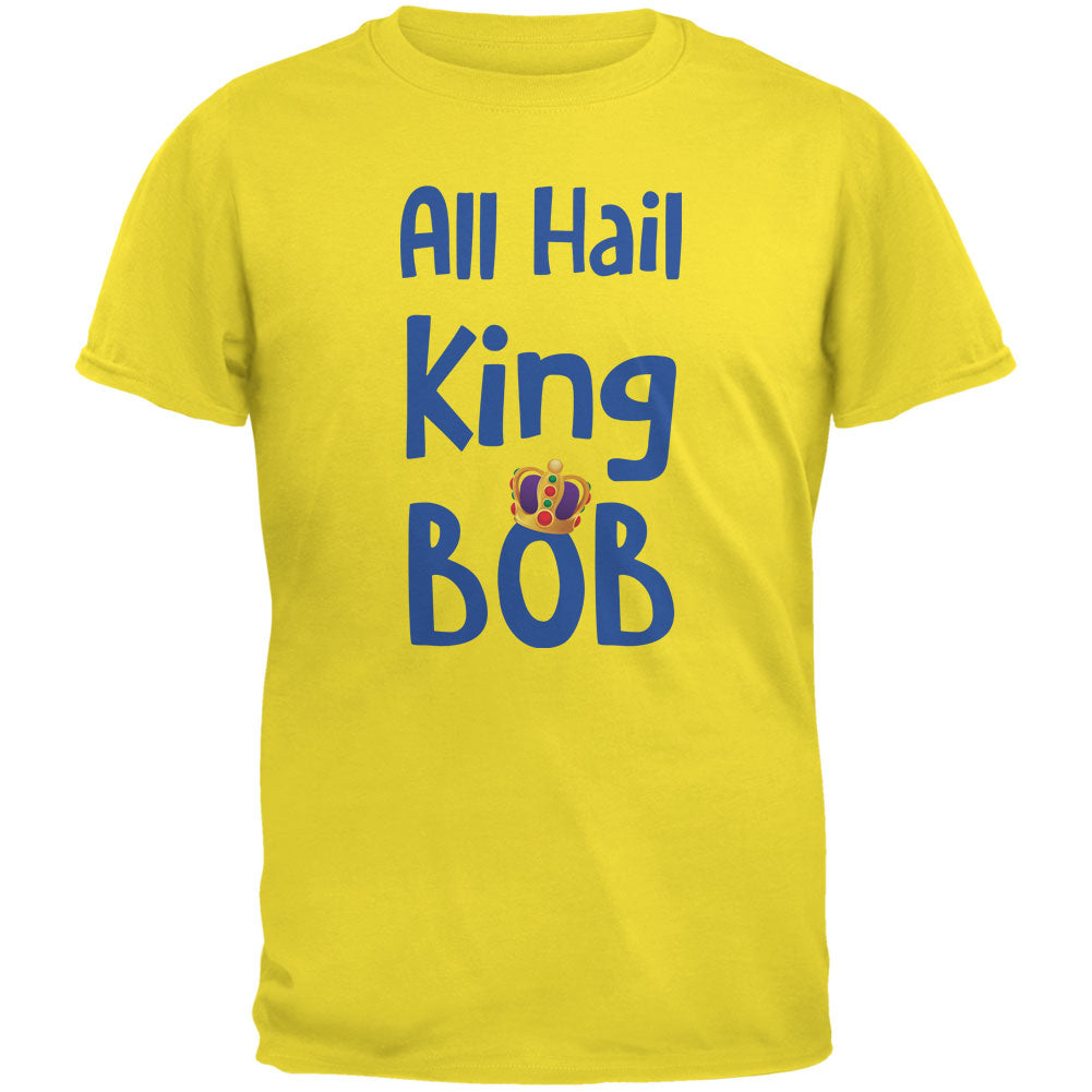 All Hail King BOB Yellow Adult T-Shirt Men's T-Shirts Old Glory 2XL Yellow