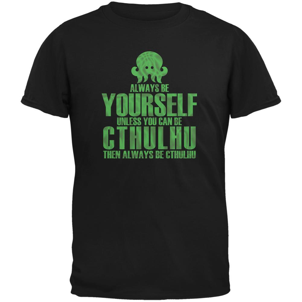 Always Be Yourself Cthulhu Black Youth T-Shirt Youth T-Shirts Old Glory LG Black
