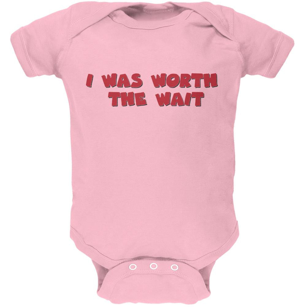 I Was Worth The Wait Light Pink Soft Baby One Piece Baby One Piece Old Glory 0-3M Pink