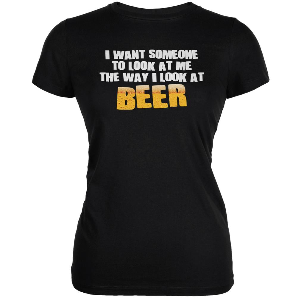 Look At Me Like Beer Black Juniors Soft T-Shirt Juniors T-Shirts Old Glory SM Black