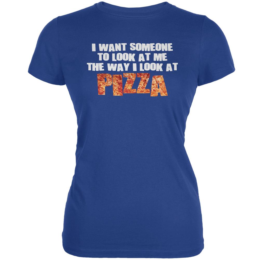 Look At Me Like Pizza Royal Juniors Soft T-Shirt Juniors T-Shirts Old Glory 2XL Blue