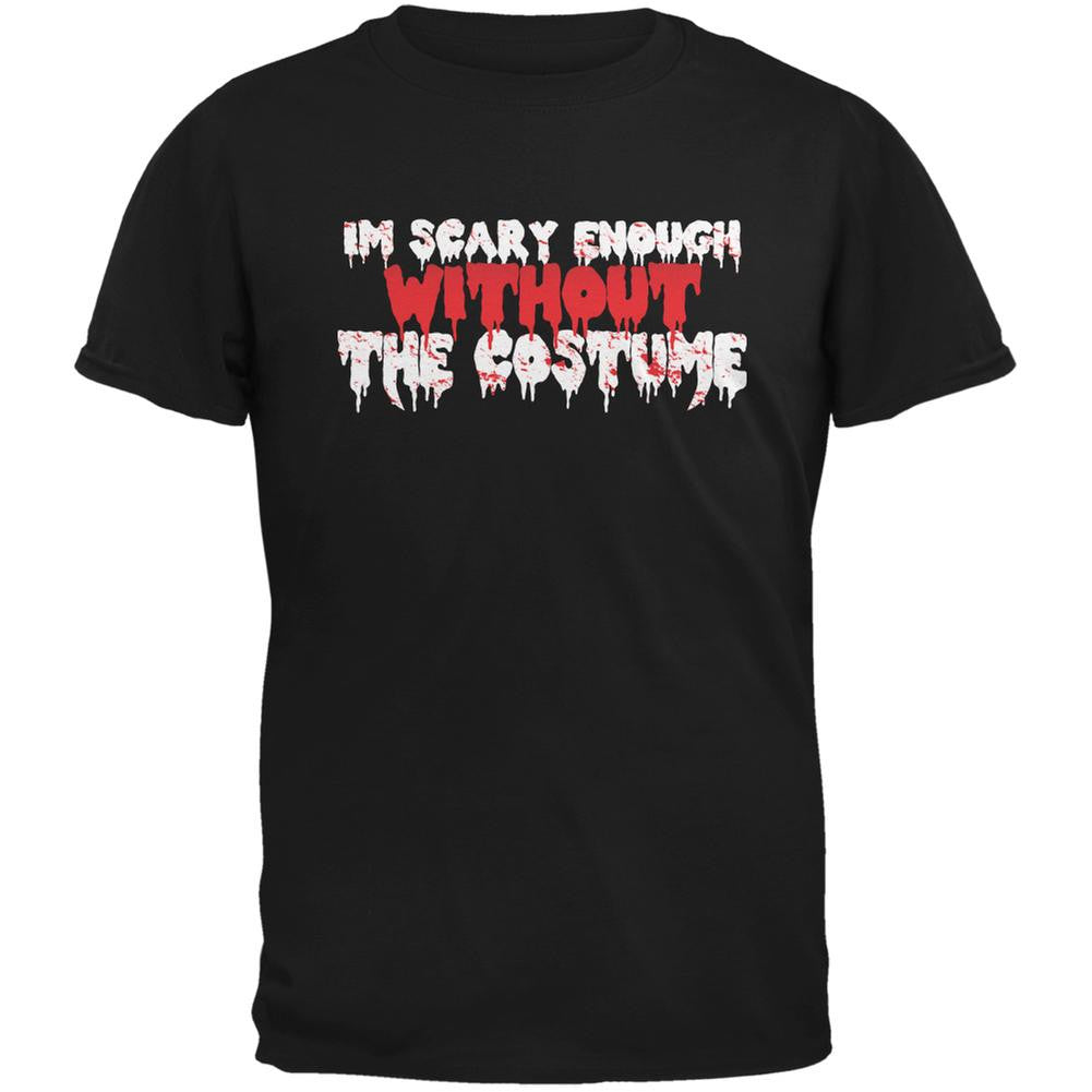 Halloween I'm Scary Enough Without The Costume Black Youth T-Shirt Youth T-Shirts Old Glory LG Black