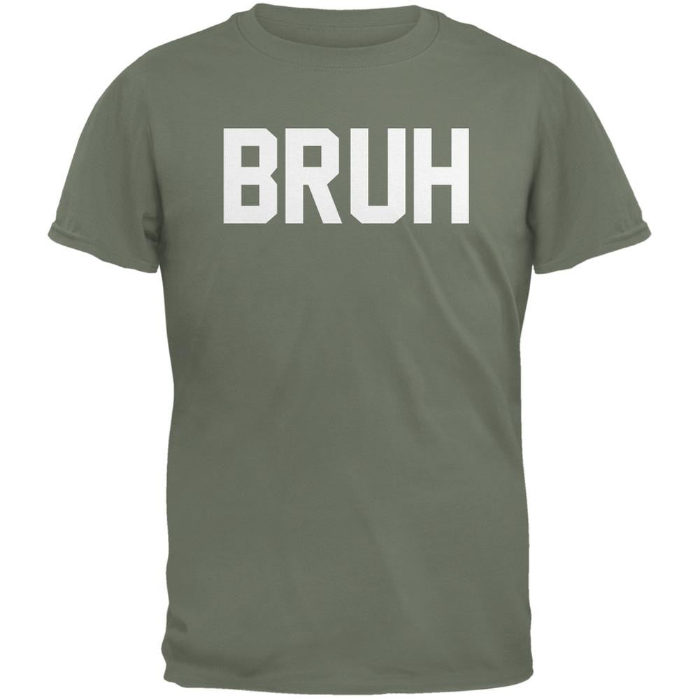 Bruh Military Green Adult T-Shirt Men's T-Shirts Old Glory 2XL Green