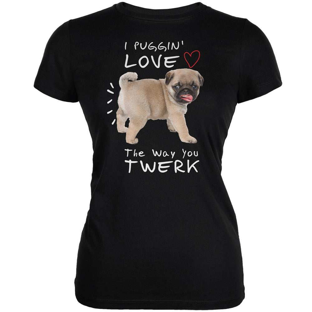 I Puggin' Love The Way You Twerk Black Juniors Soft T-Shirt Juniors T-Shirts Old Glory 2XL Black