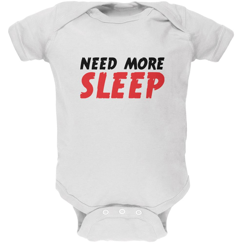 Need More Sleep White Soft Baby One Piece Baby One Piece Old Glory 0-3M White