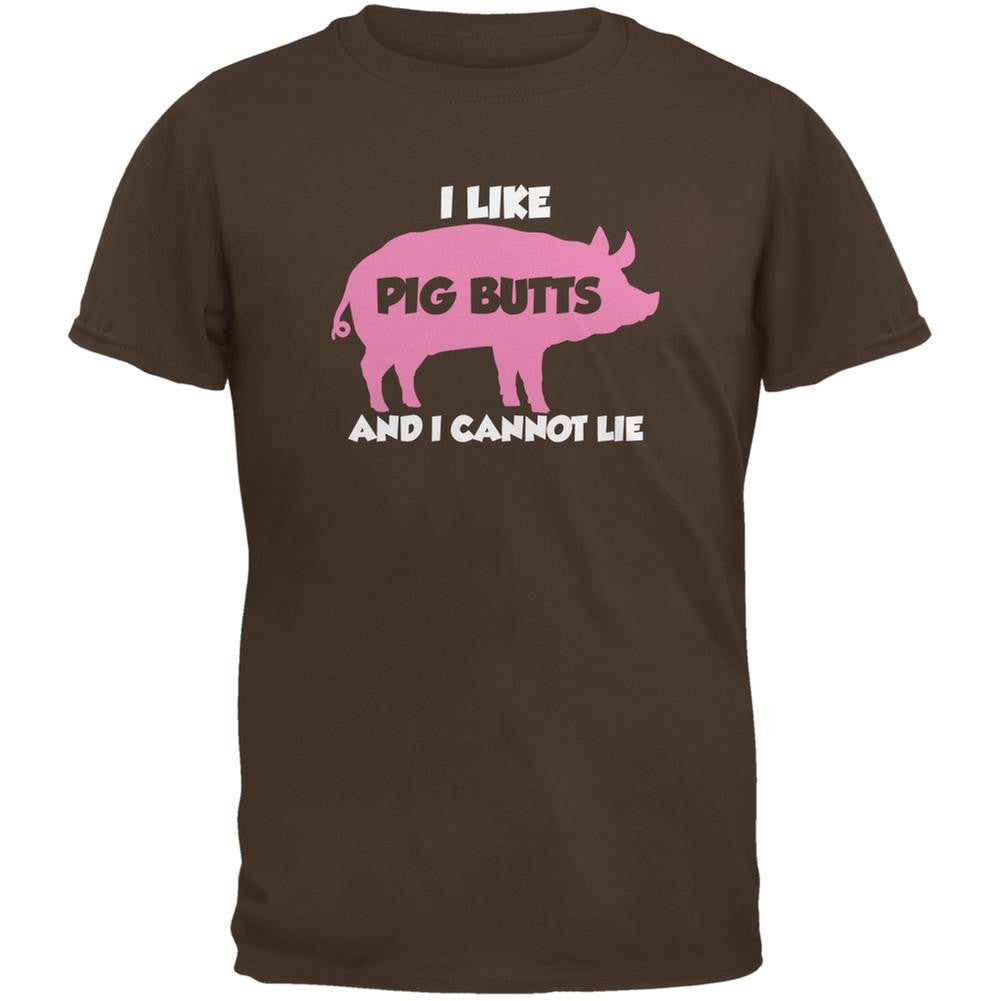 I Like Pig Butts And I Cannot Lie Brown Adult T-Shirt Men's T-Shirts Old Glory 2XL Brown