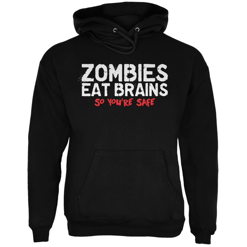 Zombies Eat Brains So You're Safe Black Adult Hoodie Men's Hoodies Old Glory 2XL Black