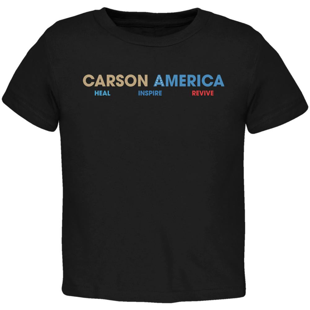Election 2016 Ben Carson Heal Inspire Revive Black Toddler T-Shirt Toddler T-Shirts Old Glory 2T Black