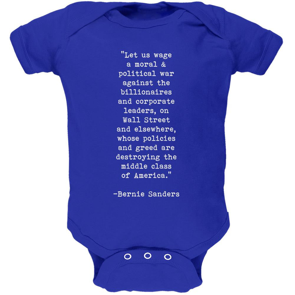 Election 2016 Bernie Sanders Quote Moral War Royal Soft Baby One Piece Baby One Piece Old Glory 0-3M Blue